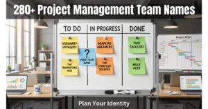 Kanban board with sticky notes showing project management team names: Visionary Voyagers, The Innovators Hub, Deadline Dreamers, The Strategy Seekers, Task Tacklers, Agile Aces. Blank note "Your Team Name". Office background with laptops, Gantt chart. Hero image for project management team names.