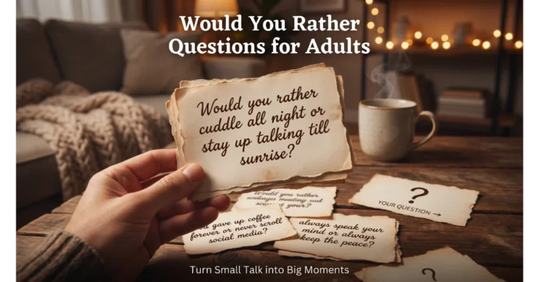 Stack of handwritten question cards featuring Would You Rather questions for adults: cuddle or stay up talking, coffee or social media, speak mind or keep peace. Blank card "Your Question". Cozy living room background with fairy lights and mug.