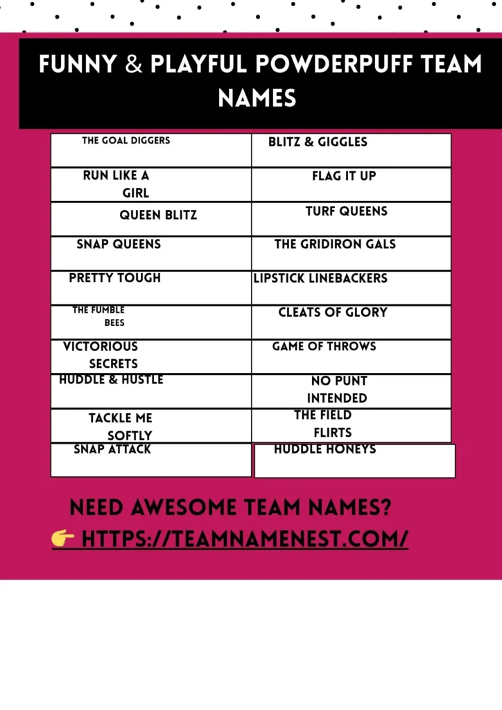 Funny and playful powderpuff team names that mix humor, energy, and fun for your next match.